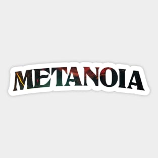 Metanoia - Greek Saying Sticker